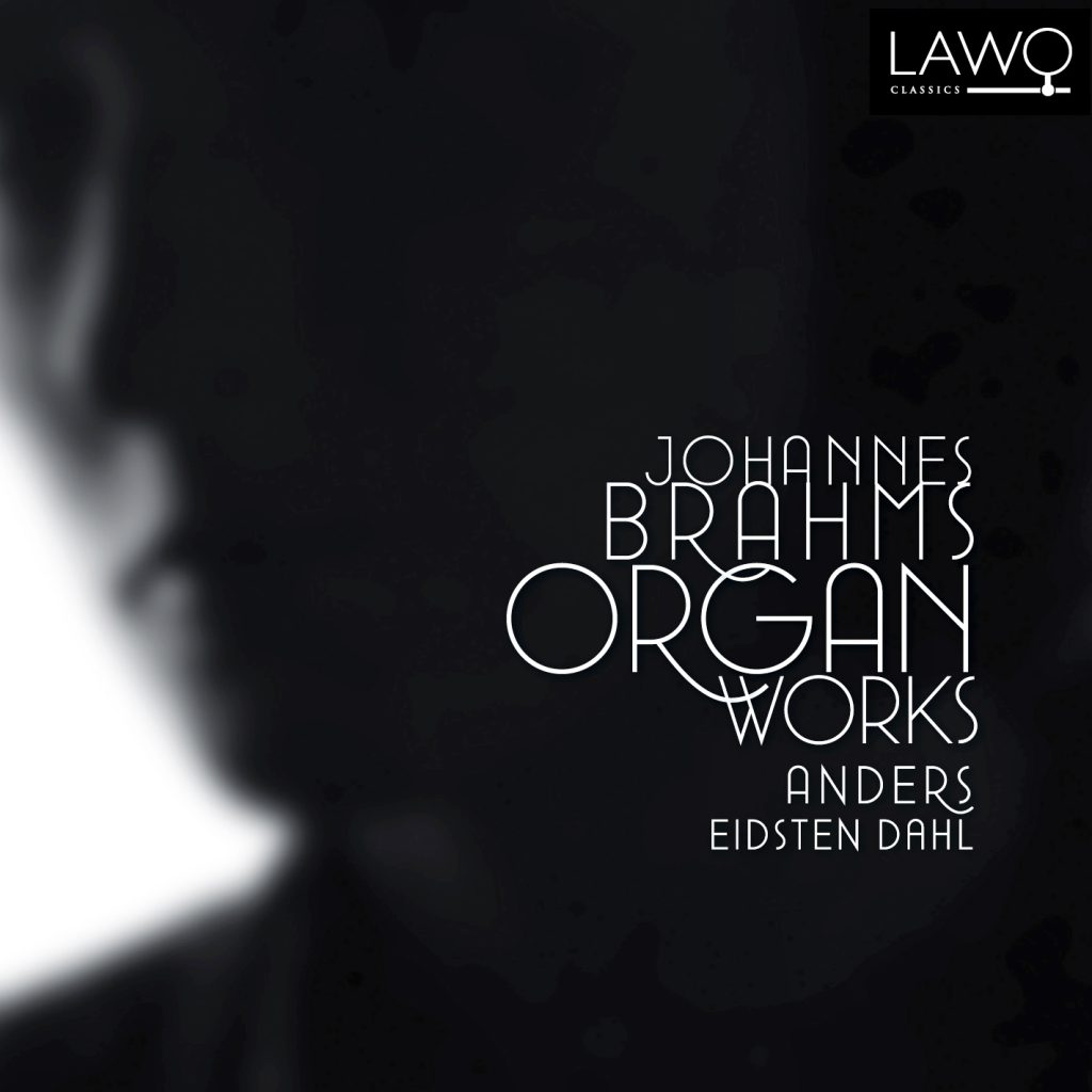 Johannes Brahms Organ Works
