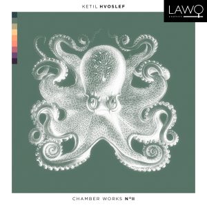 Ketil Hvoslef Chamber Works II
