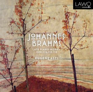 Johannes Brahms Late Piano Works Op. 116, 117, 118