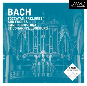 Bach: Toccatas, Preludes and Fugues – St. Johannis Lüneburg