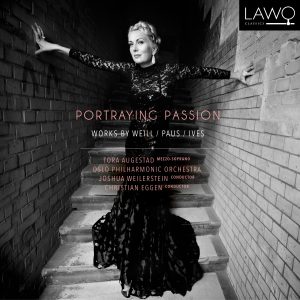 Portraying Passion – Works by Weill – Paus – Ives