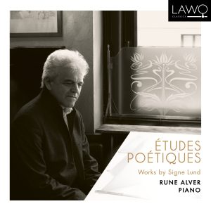 Études poétiques – Works by Signe Lund