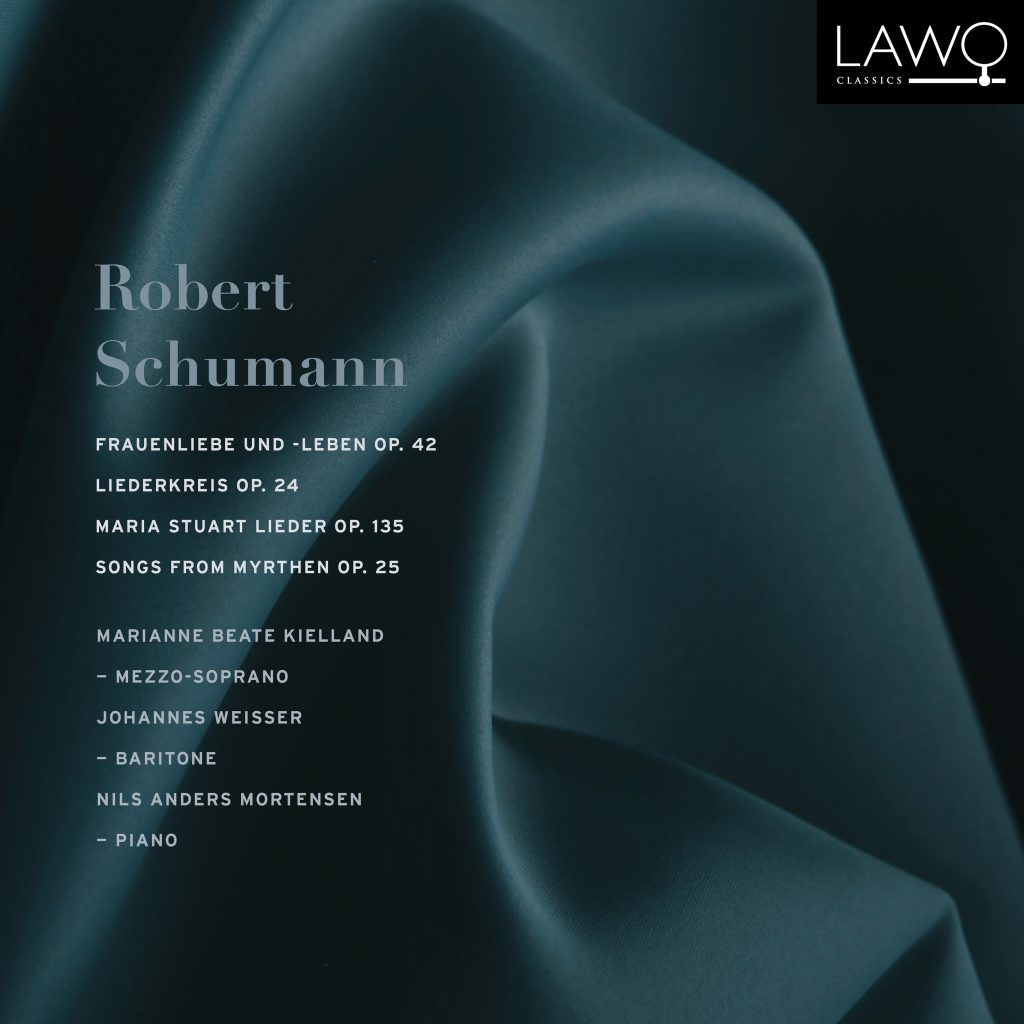 Robert Schumann – Frauenliebe und -leben, Op. 42 / Liederkreis, Op.24 / Maria Stuart Lieder, Op. 135 / Songs from Myrthen, Op. 25