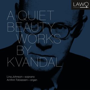 A Quiet Beauty – Works by Kvandal