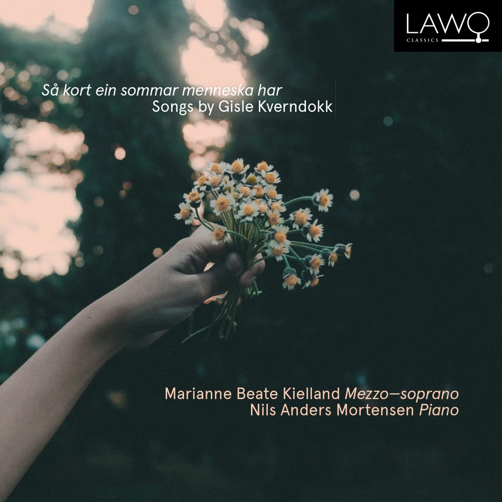 Så kort ein sommar menneska har – Songs by Gisle Kverndokk
