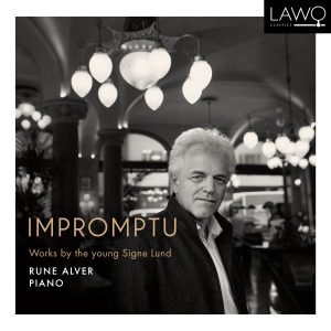 Impromptu – Works by the young Signe Lund