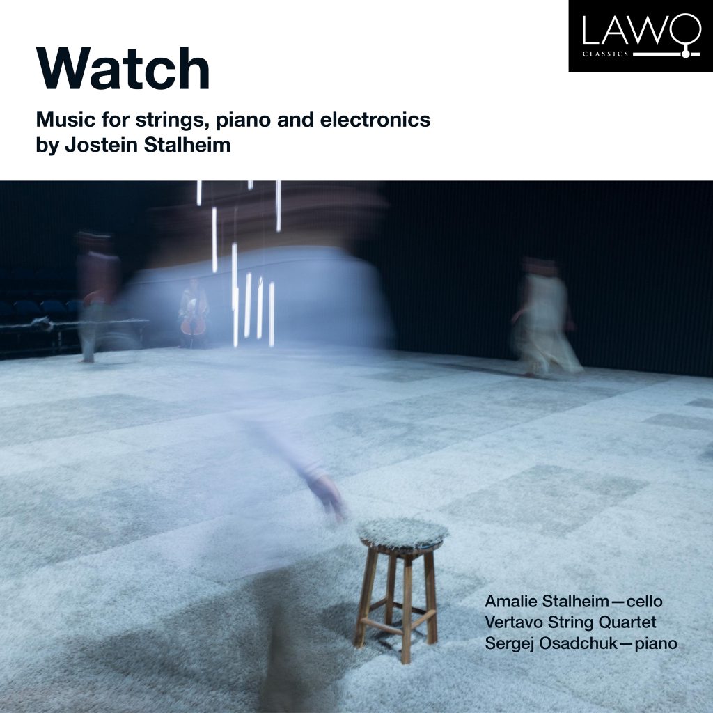 Watch – Music for Strings, piano and electronics by Jostein Stalheim