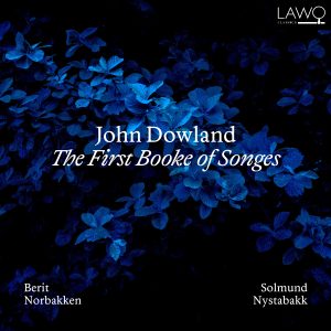 John Dowland: First Booke of Songes