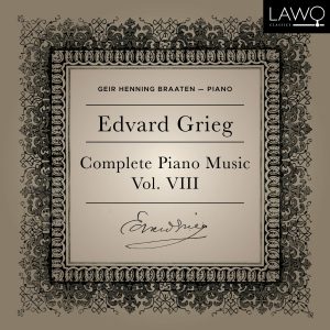 Edvard Grieg Complete Piano Music Vol. 8