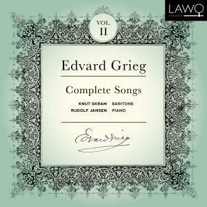 Edvard Grieg: Complete Songs, Vol. 2
